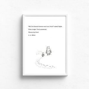 Winnie The Pooh We'll Be Freinds Forever Typography Wall Pictures 